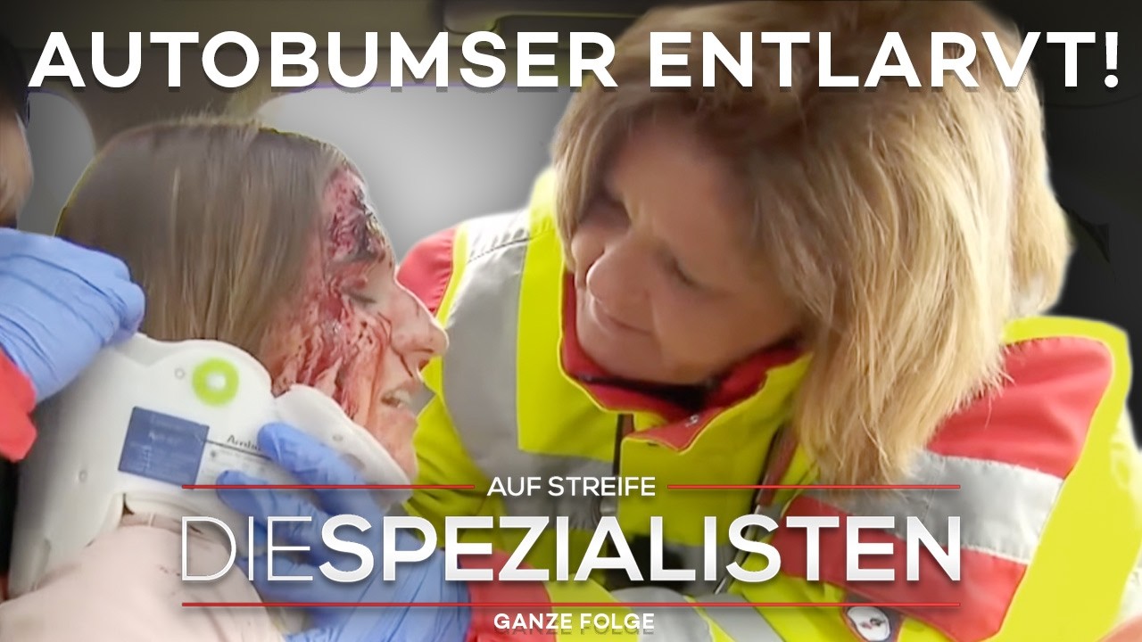 Schwerverletzte Frau nach Fake-Unfall: Polizei entlarvt Autobumser | GANZE FOLGE | Die Spezialisten