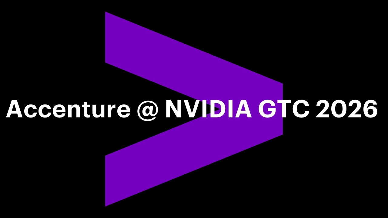 Accenture на конференции NVIDIA GTC | Содействие переосмыслению искусственного интеллекта в масшт...