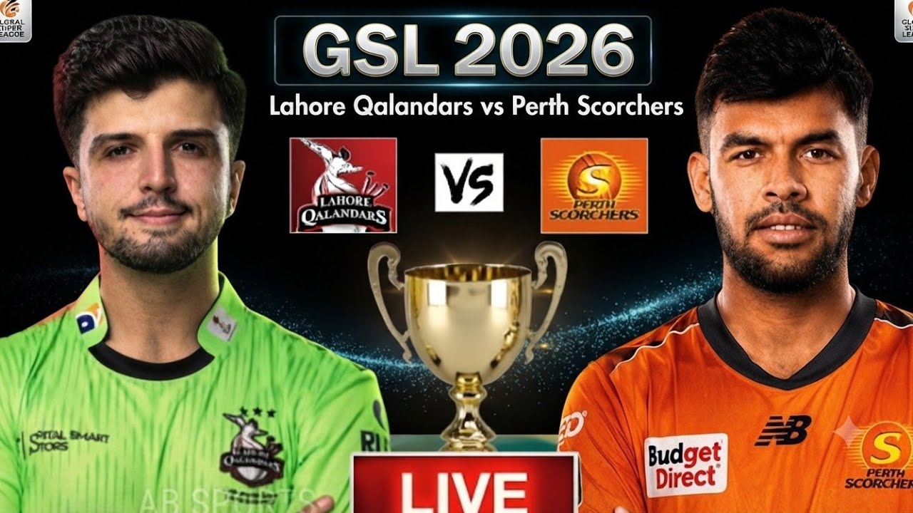 GSL 2026 1st Match | Lahore Qalandars vs Perth Scorchers | Global Super League 2025