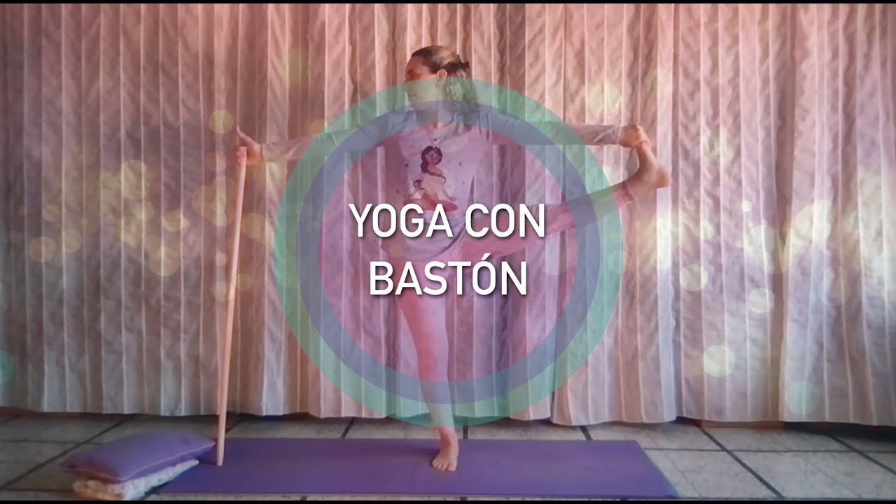 YOGA CON BASTÓN #yogaconelemento #yogaparatodos #yogaencasa