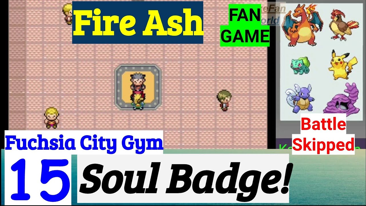 Pokemon Fire Ash Part 15 Soul Badge In Fuchsia City Gym | Fan Game