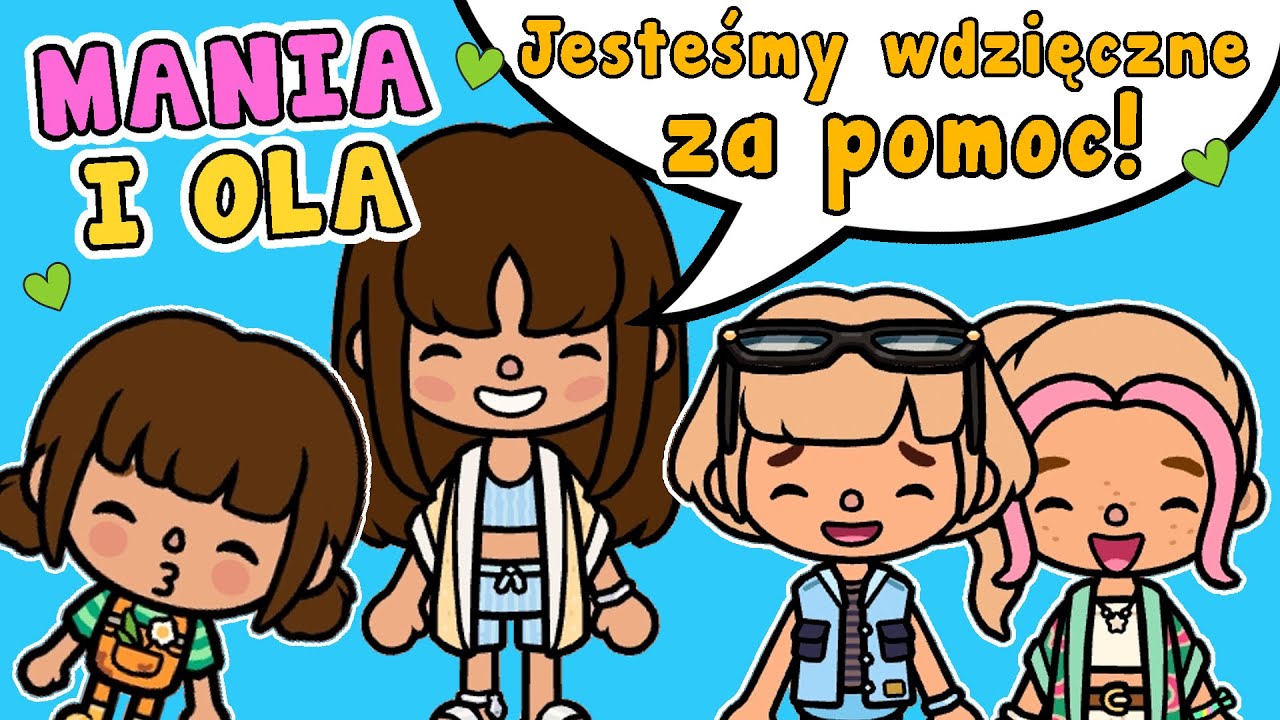 DOBRO WRACA 🥰 JESTEŚMY WDZIĘCZNE ZA POMOC ❤️ POZYTYWNA HISTORYJKA TOCA BOCA