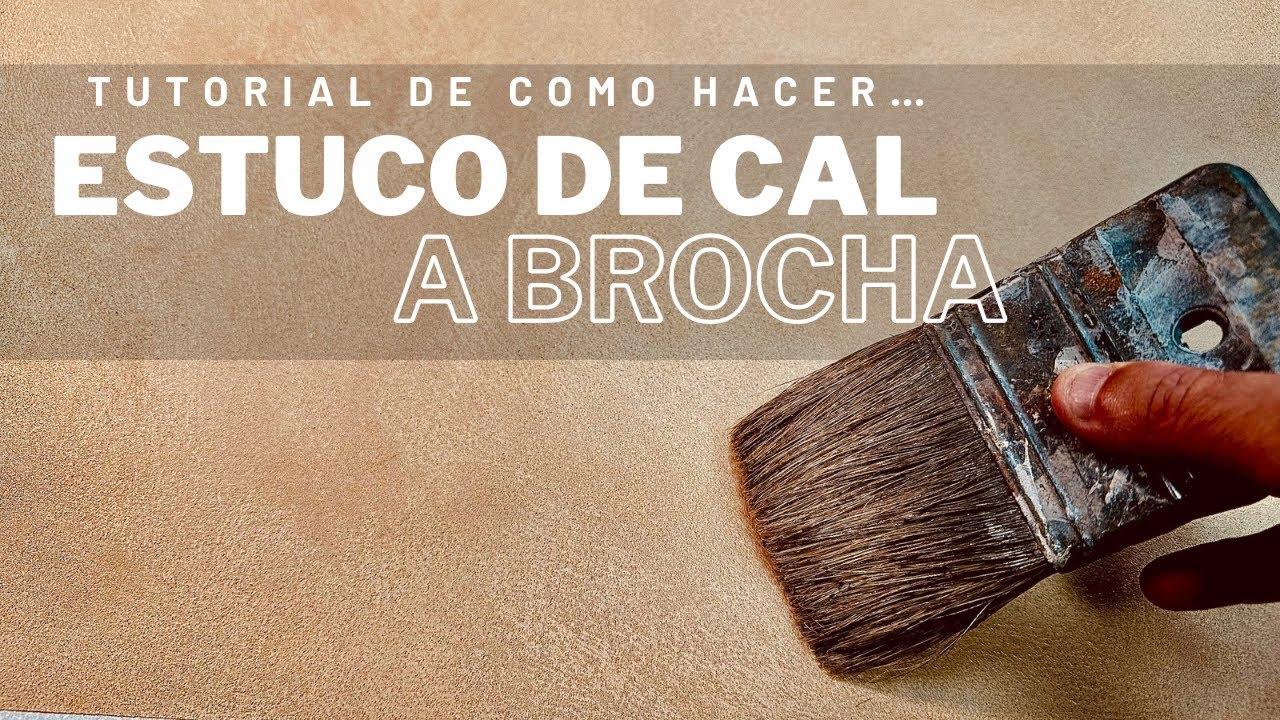 Cómo HACER….Estuco de CAL A BROCHA!!