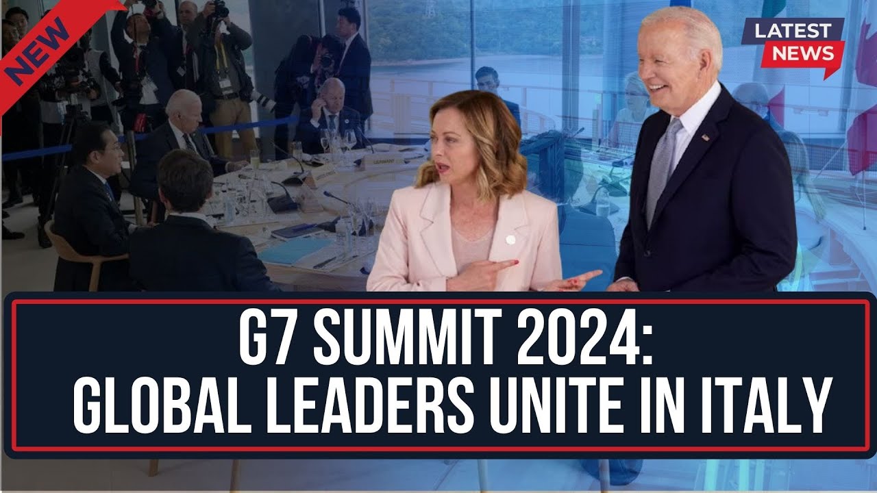 G7 Summit 2024: Global Leaders Unite in Italy