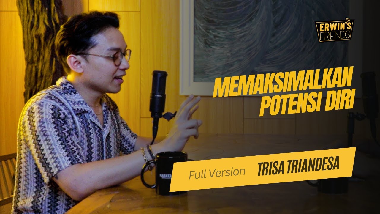 Trisa Triandesa: Memaksimalkan Potensi Diri