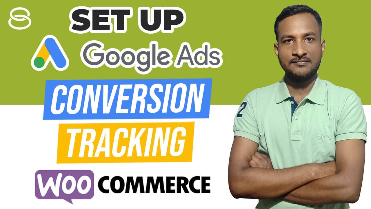 💰 How to Set Up Google Ads Conversion Tracking for WooCommerce Using GTM