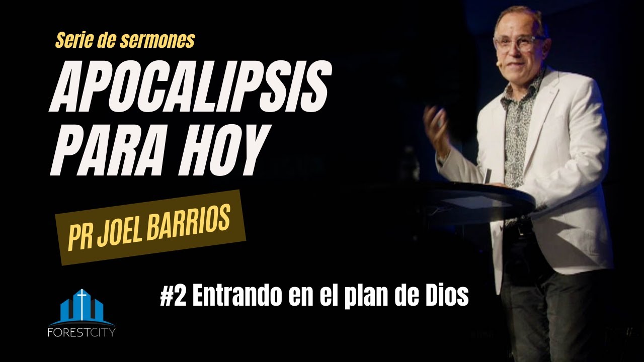 💒Iglesia Adventista Forest City | #2 Entrando en el plan de Dios | Pr. Joel Barrios✝️Sábado 9/9/23