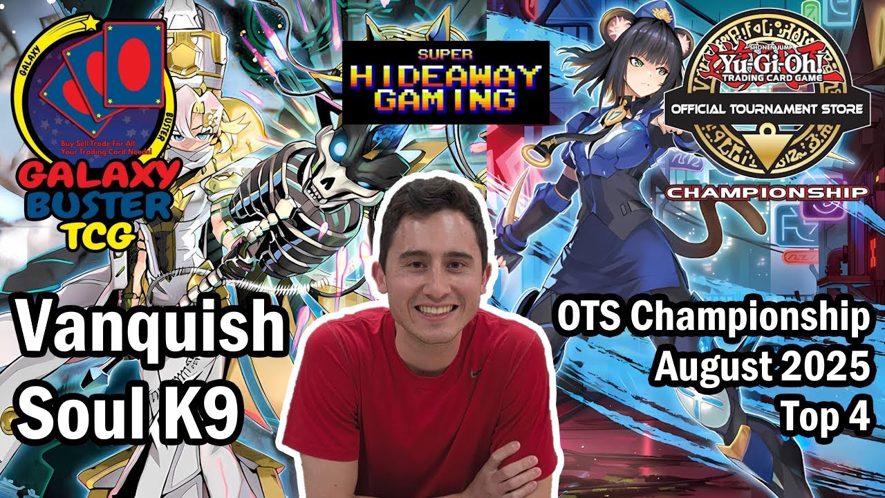 August 2025 Top 4 Yugioh OTS Championship - Vanquish Soul K9 Deck Profile
