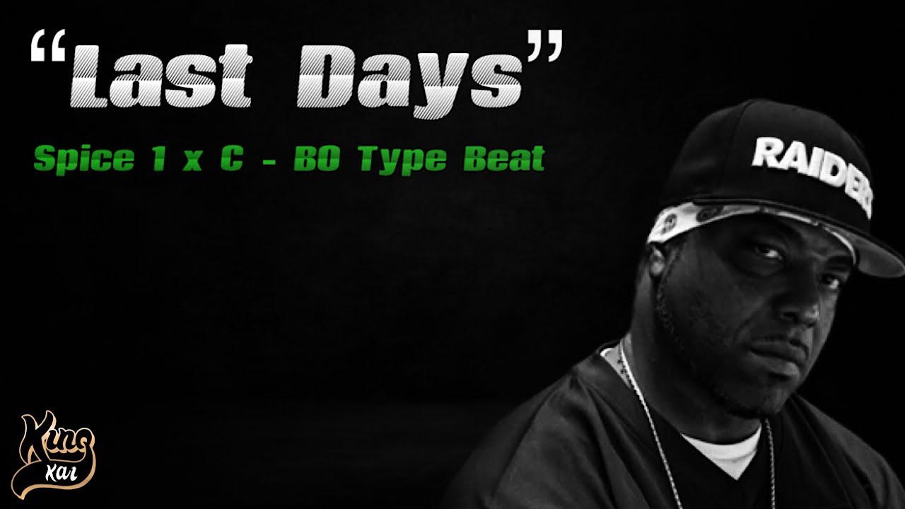 *FREE* “Last Days” Spice 1 x C-BO Type Beat 2024 (Prod. King Kai)