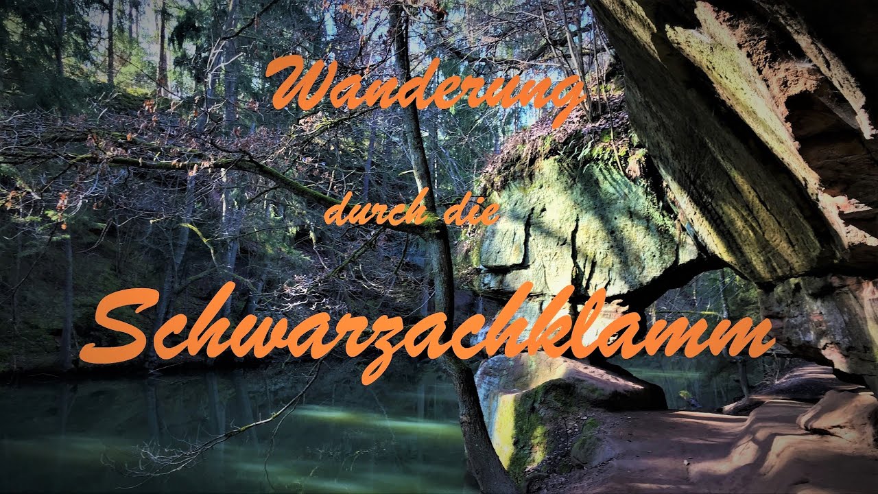 Wanderung durch die Schwarzachklamm