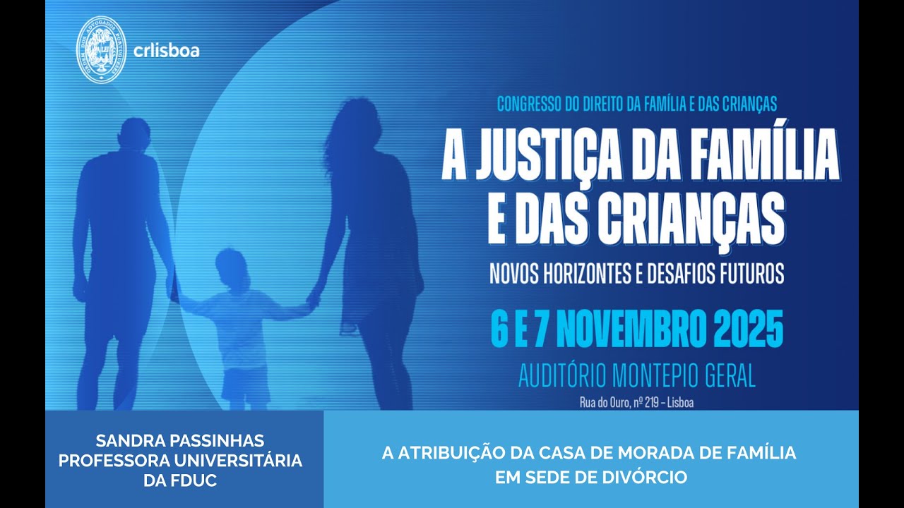 Congresso do Direito da Família e das Crianças | Sandra Passinhas