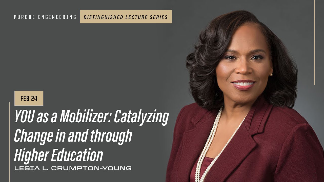 Purdue Engineering Distinguished Lecture Series: Lesia Crumpton-Young, panel discussion