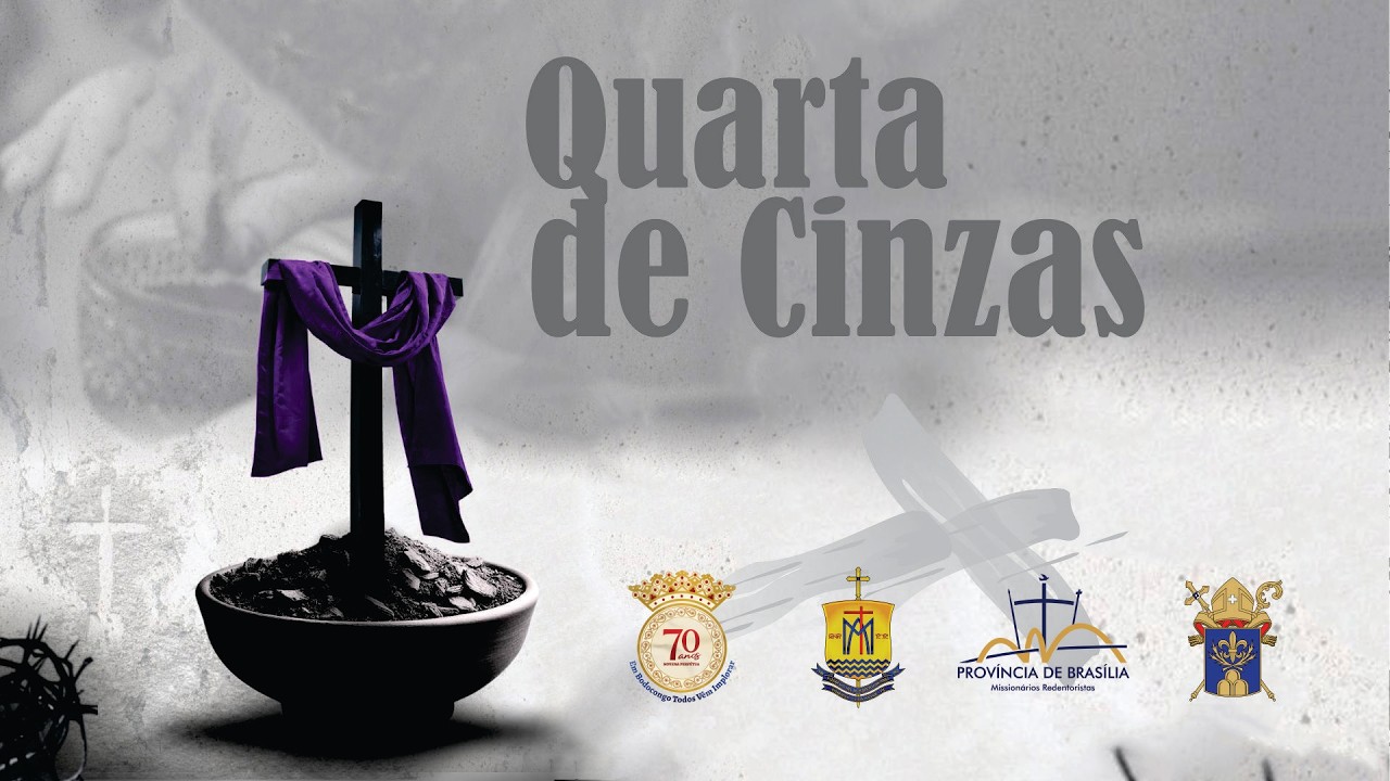 Celebração Quarta Feira de Cinzas 18/02/2026