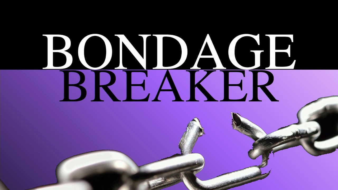 Bondage Breaker 