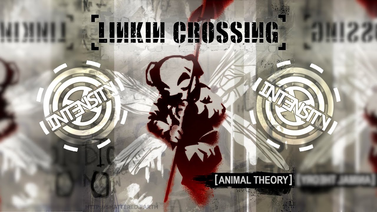 LINKIN CROSSING - ANIMAL THEORY [MASHUP ALBUM]