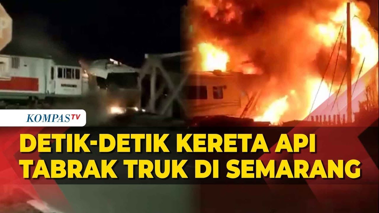 Detik-Detik Truk Trailer Meledak Ditabrak Kereta di Madukoro Semarang