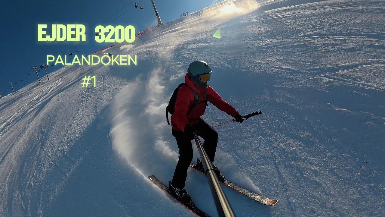 Palandöken - Ejder 3200 4K