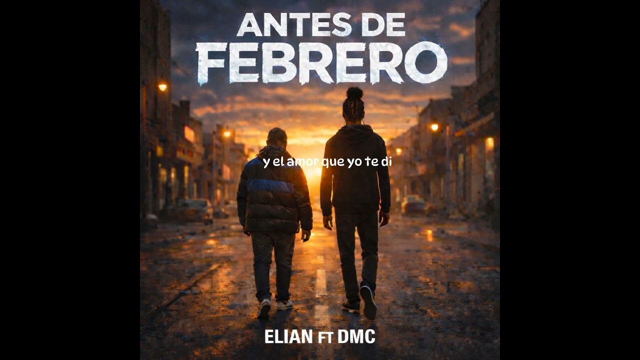 Antes de febrero DMC FT ELIAN 