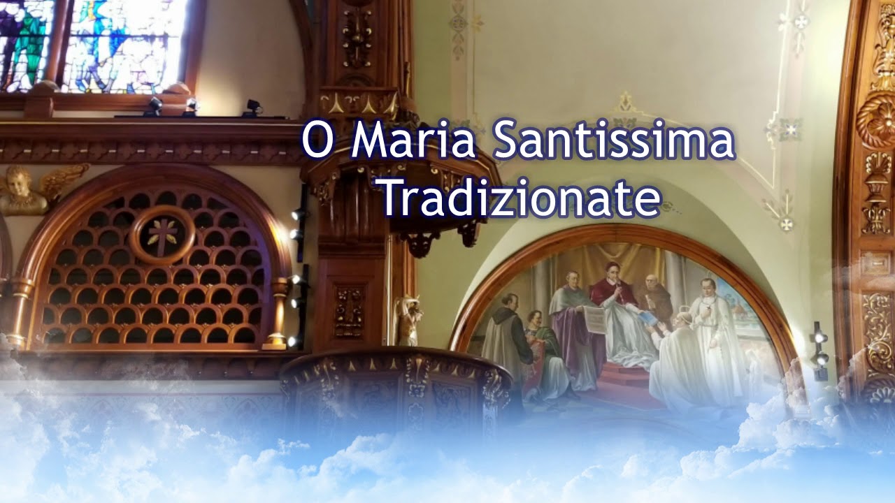 O Maria Santissima - Tradizionale