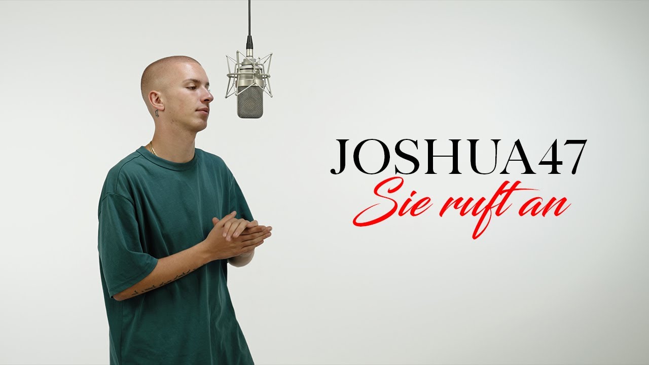 Joshua47 - Sie ruft an