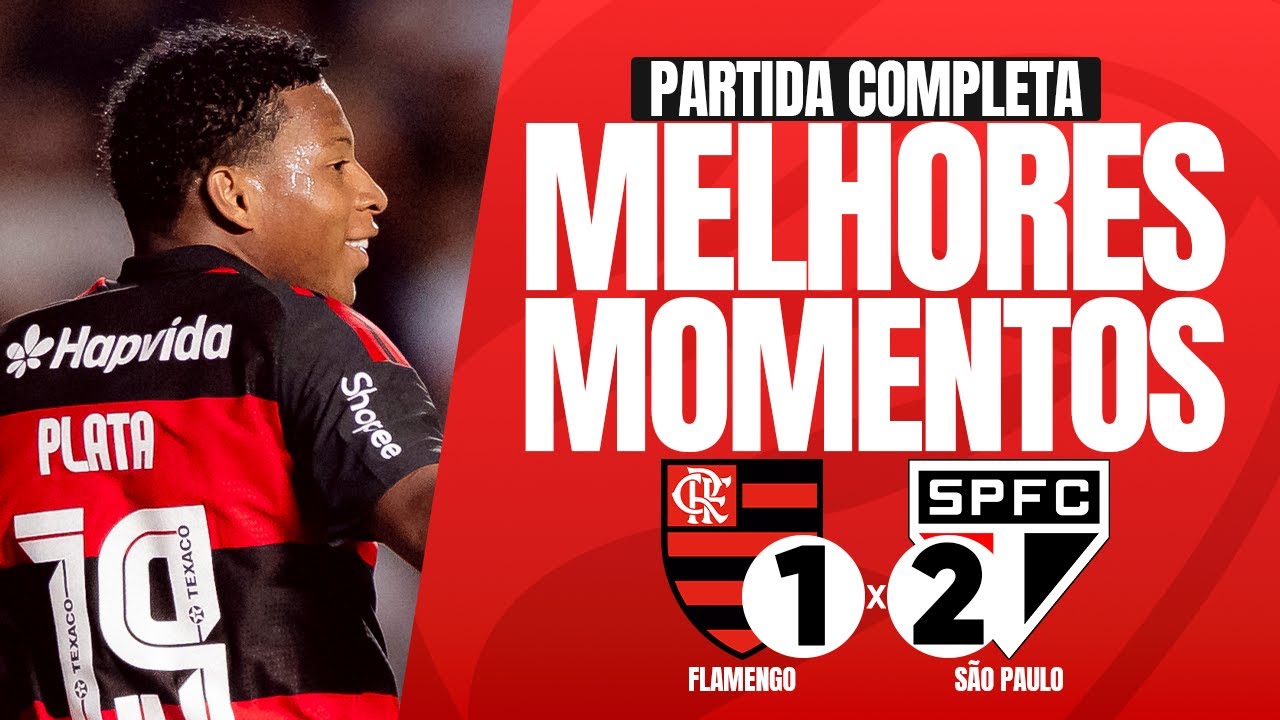FLAMENGO 1x2 SÃO PAULO | MELHORES MOMENTOS | 1ª RODADA BRASILEIRÃO 2026