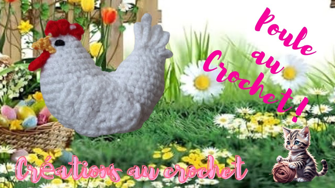 Tutoriel La poule au crochet.