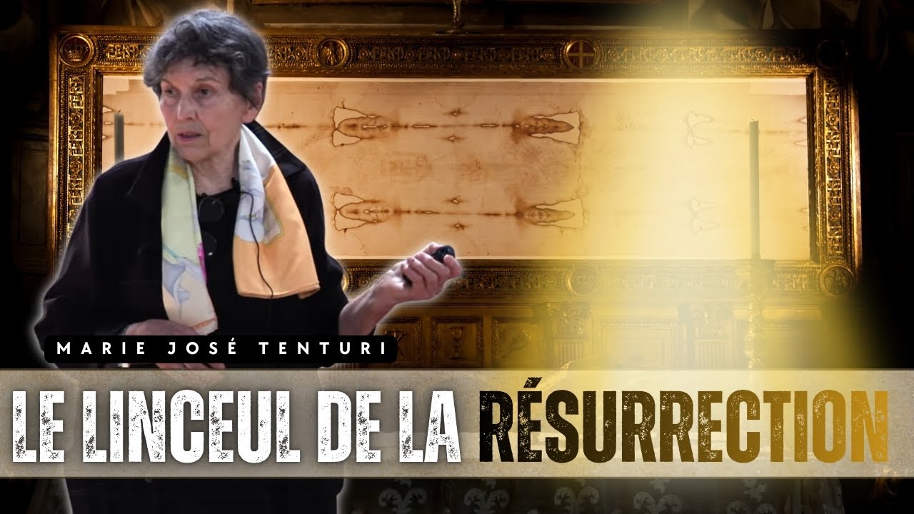 LE LINCEUL DE TURIN : Preuve de la véracité des Évangiles - Marie-José Tanturri