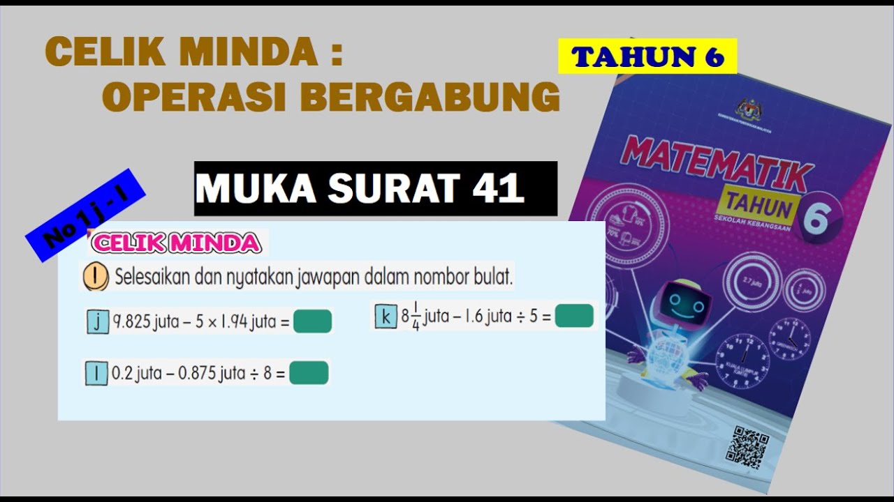 tahun 6 | ms 41 | no 1 j - l | celik minda | matematik tahun 6