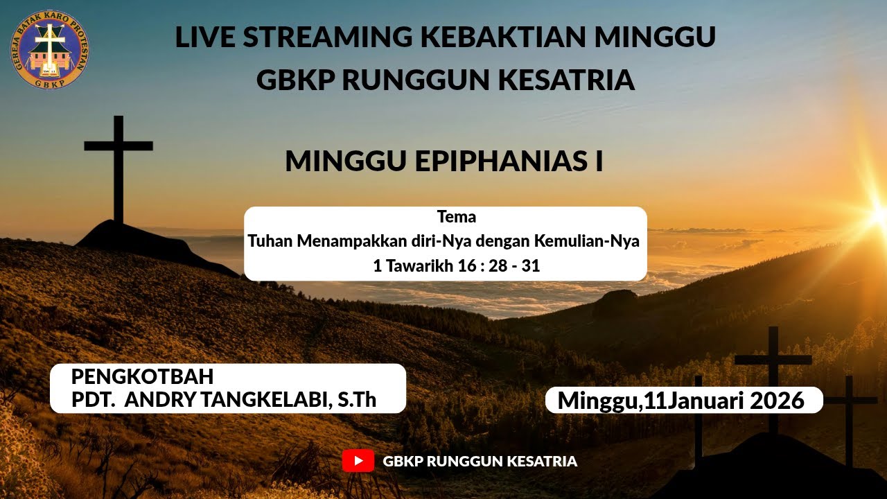 Kebaktian Minggu 11 Januari 2026 GBKP Runggun Kesatria
