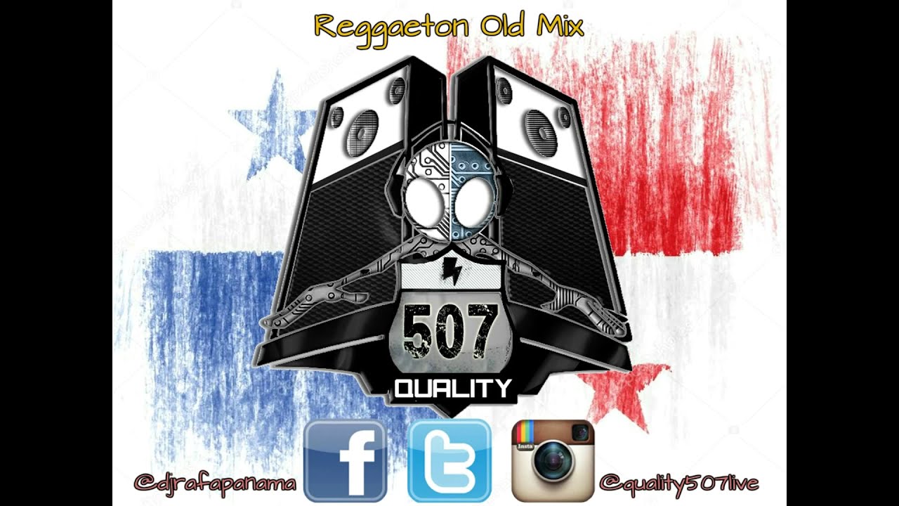 Reggaeton Old Mix by DjRafaPanama