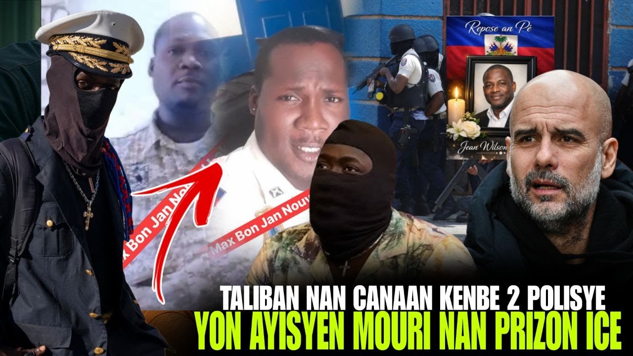 Taliban Canaan kenbe 2 Polisye ? Konplo pou detwi Haiti, Guardiola fache pou Palestine, FRG Haiti !!