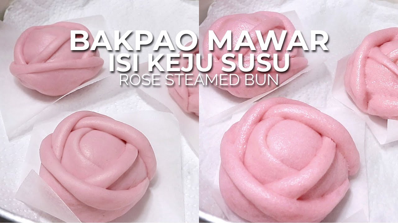 BAKPAO MAWAR ISI KEJU SUSU // ROSE STEAMED BUN WITH CHEESE FILLING