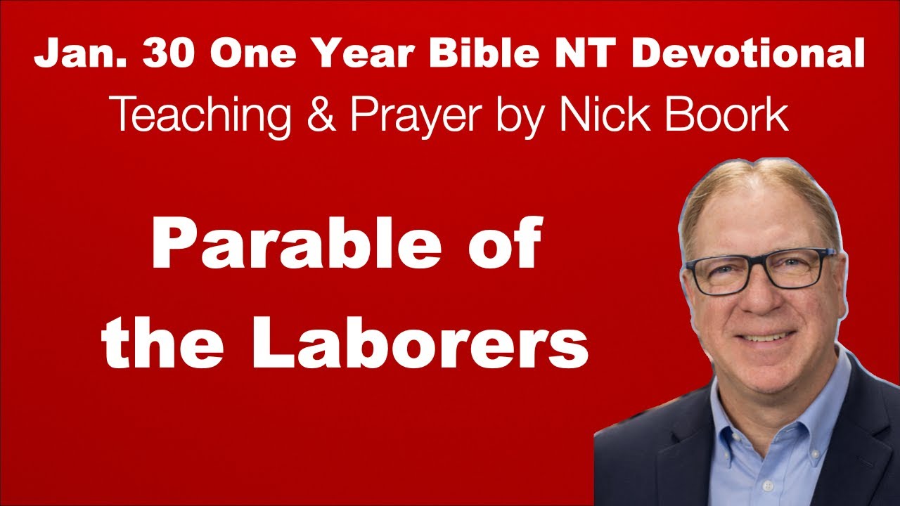 Jan 30 Jesus Parable of the Laborers. What did they get paid? by Nick Boork