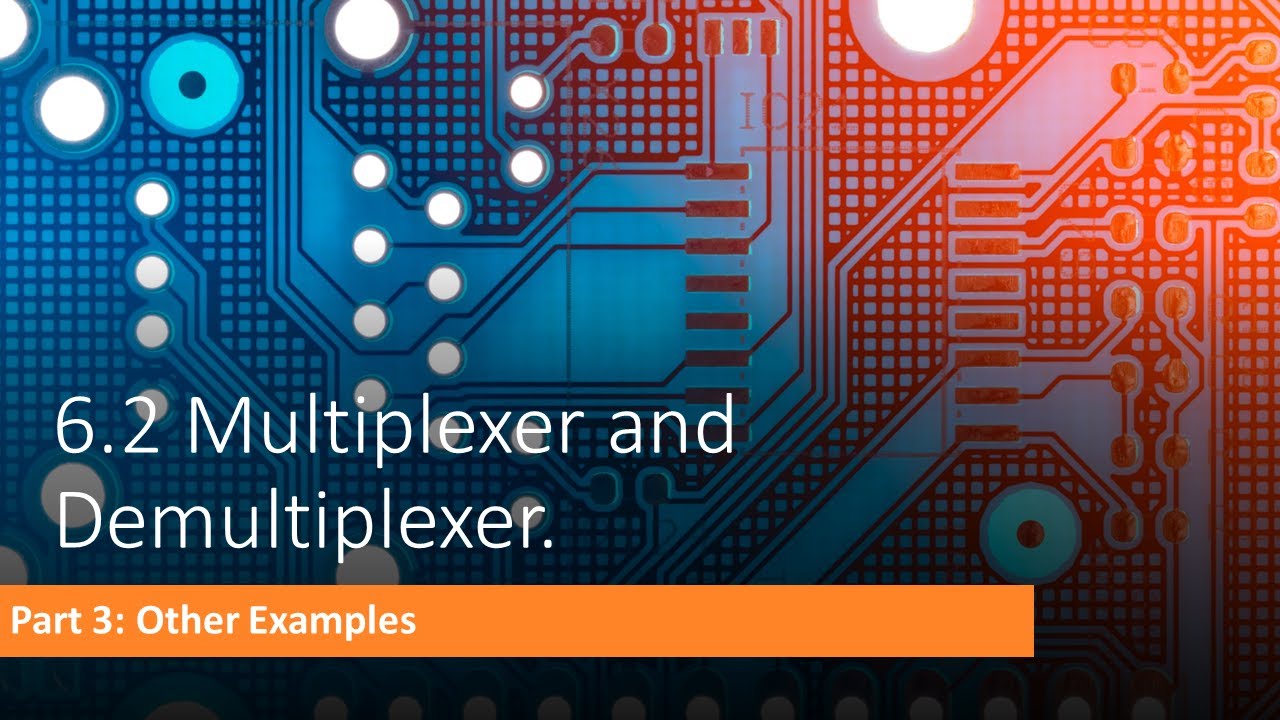 Multiplexer Part 3: Other Examples