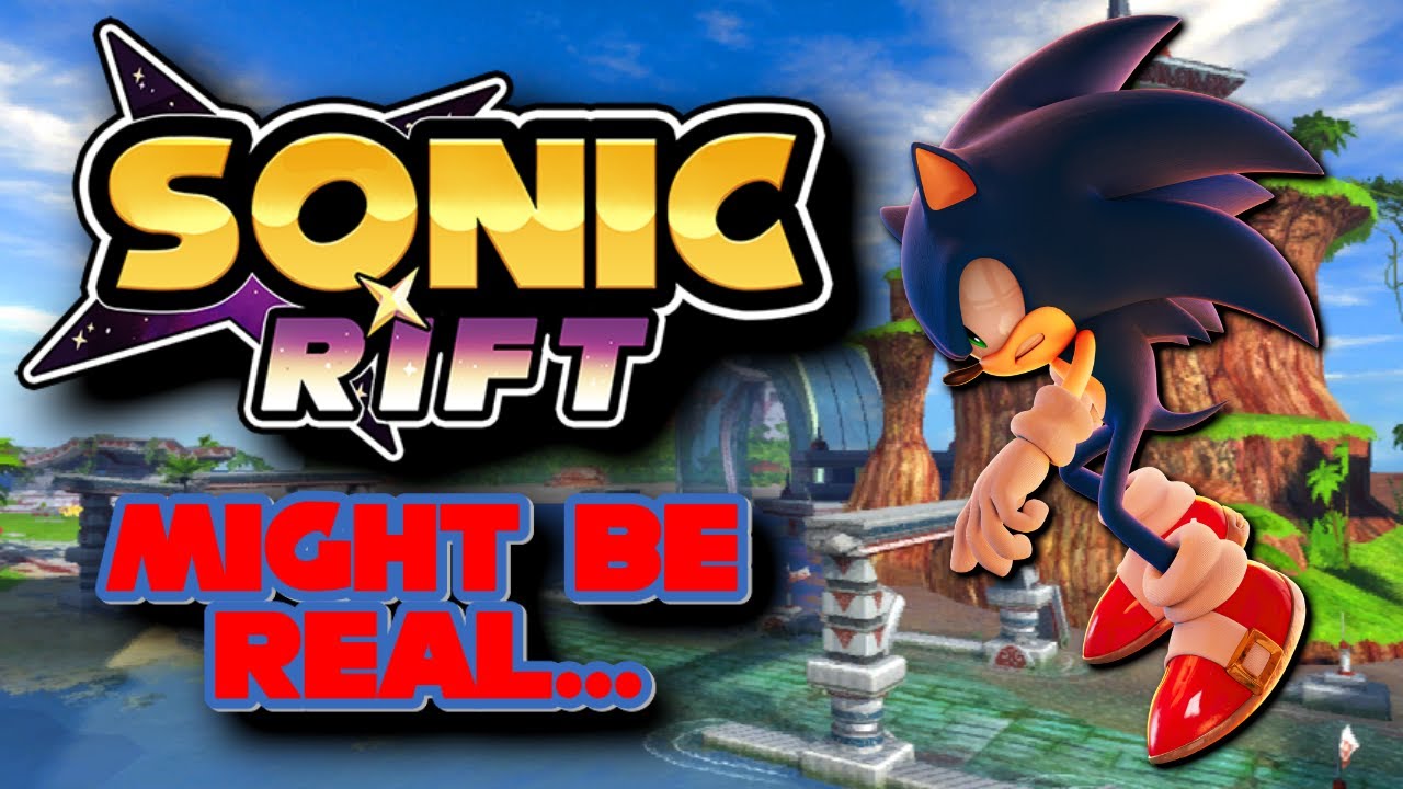 Sonic Rift Might Actually Be Real...