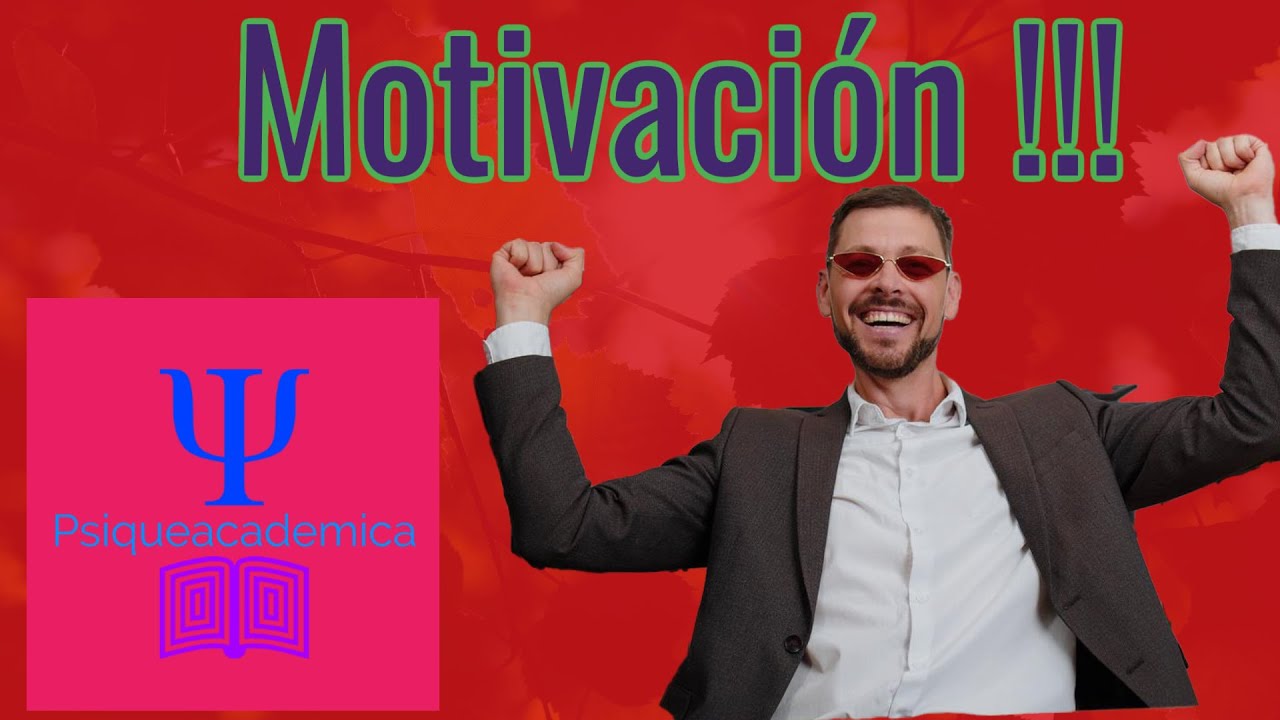 ¿ Qué es la motivación ?