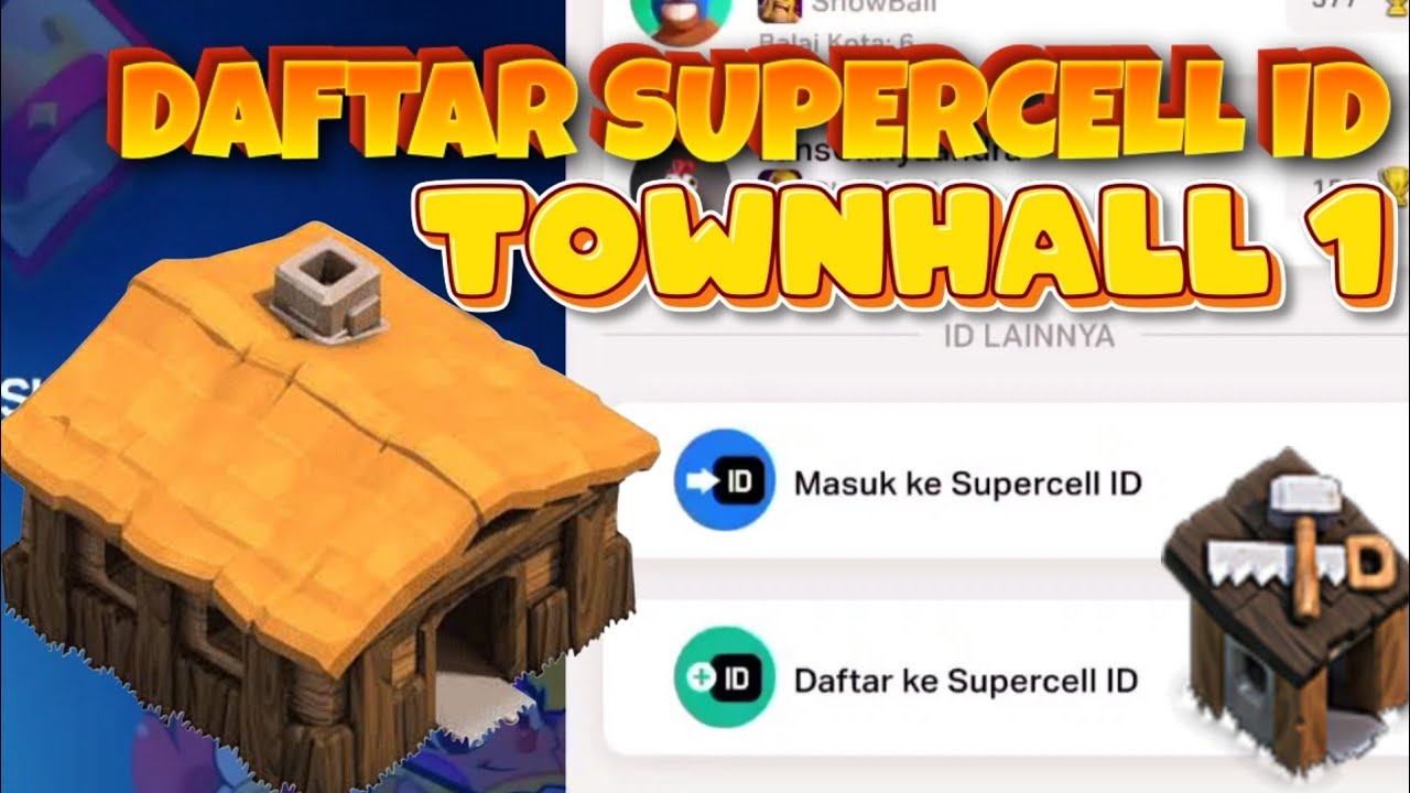 🔴 CARA DAFTAR SUPERCELL ID TH1 & NAIKAN XP PALING CEPAT!