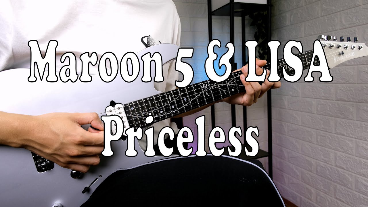 Maroon 5 & LISA - Priceless (Guitar Cover)