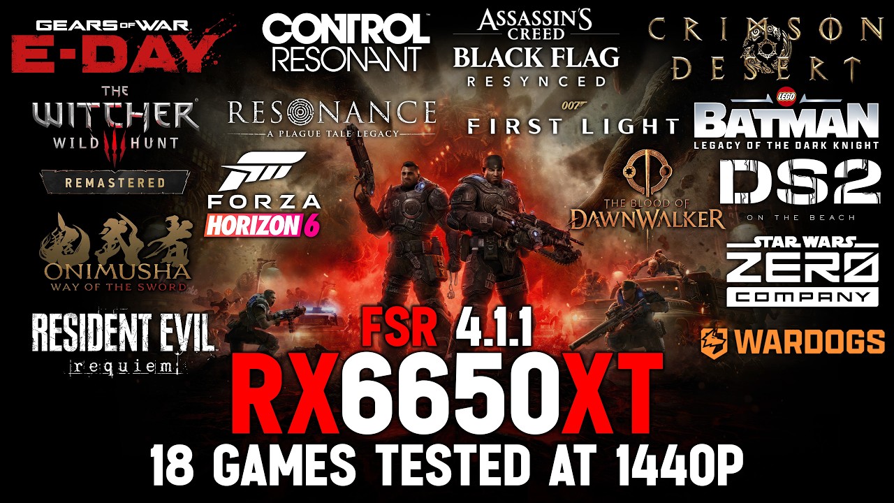 RX 6650 XT &bull; 2026 Games with FSR 4.1 at 1440p!