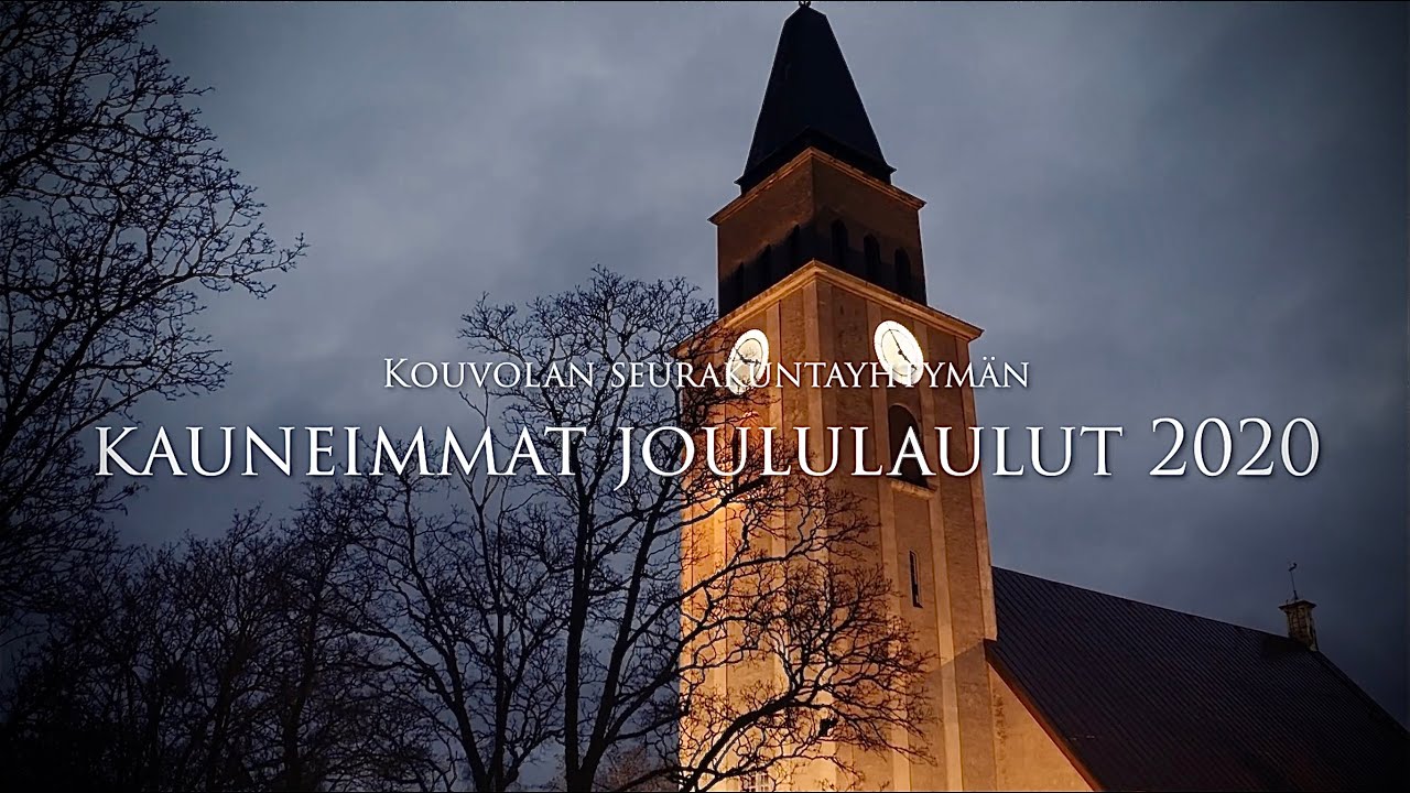 Kouvolan seurakuntayhtymän Kauneimmat Joululaulut 2020