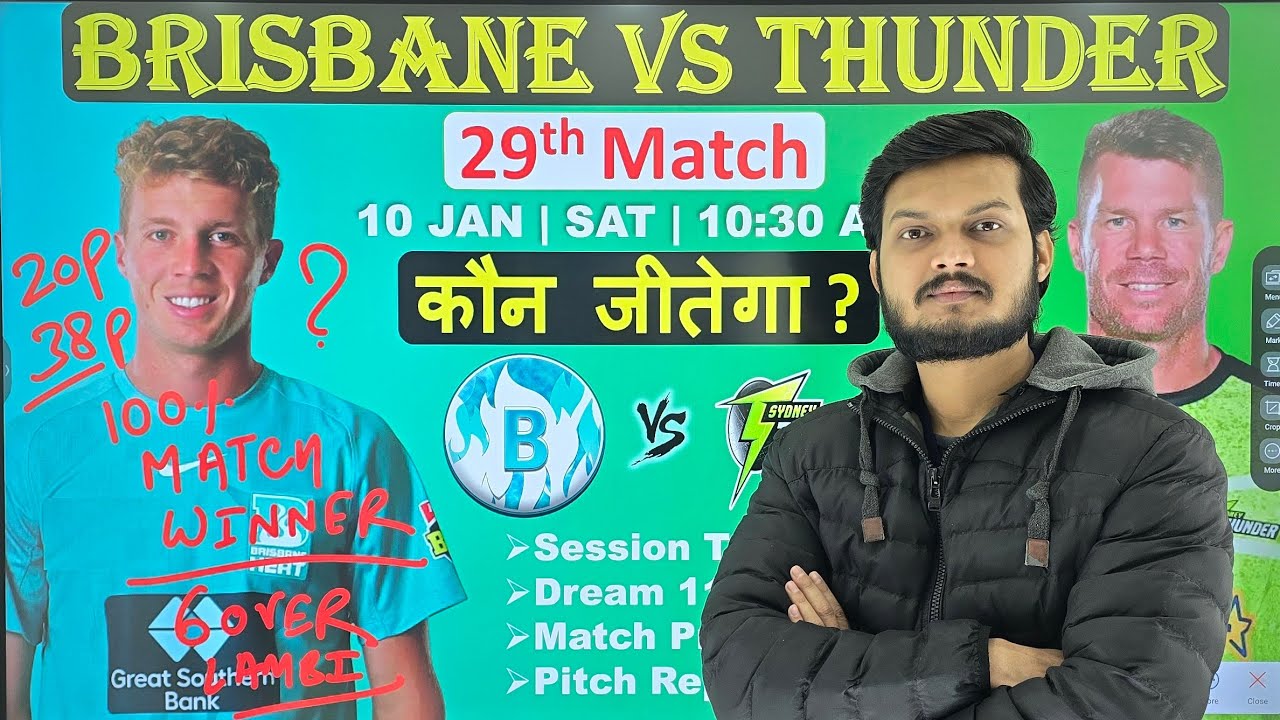Brisbane Heat vs Sydney Thunder bbl 29th match prediction, brh vs syt match prediction 