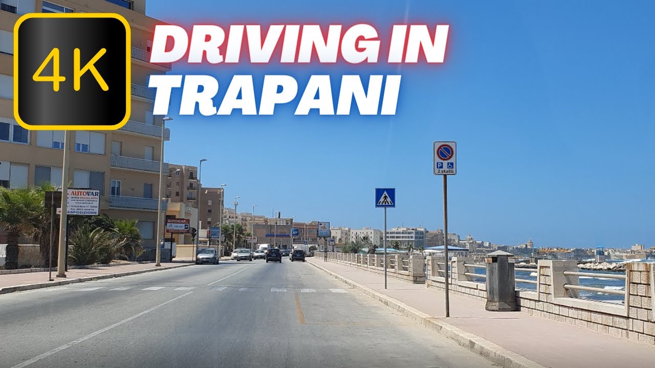 4K - DRIVING IN TRAPANI 2023 : Lungomare Dante Alighieri and Via Giovanni Battista Fardella