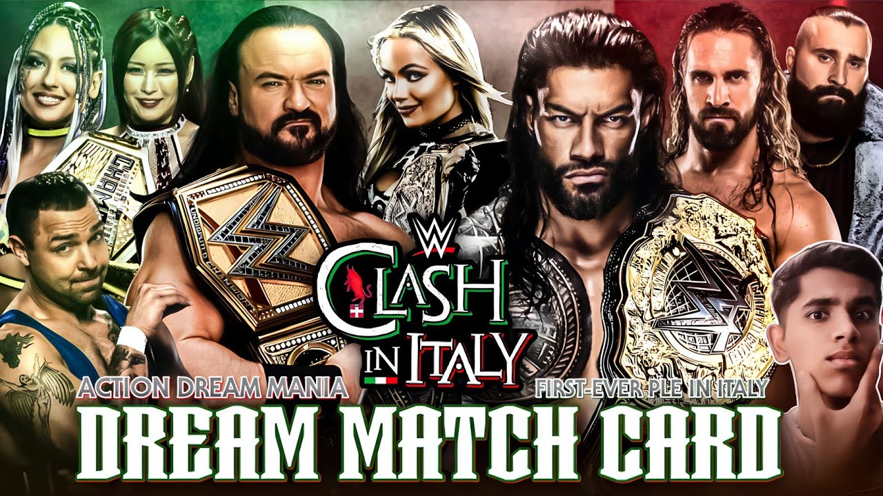 WWE Clash In Italy 2026 Dream Match Card | WWE Turin, Italy PLE My Dream Card | Action Dream Mania