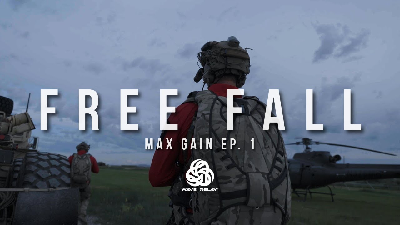 WAVE RELAY | Max Gain Ep. 1: Free-fall