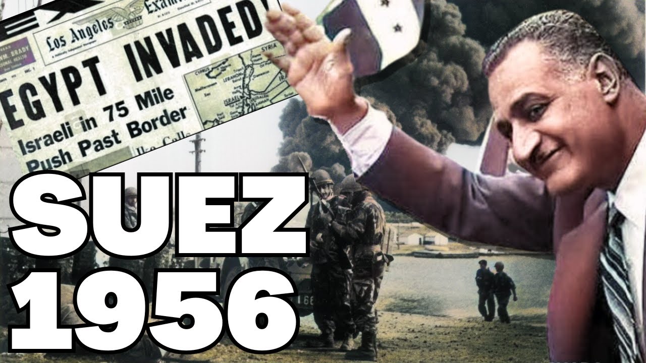 1956: La CRISI Di SUEZ