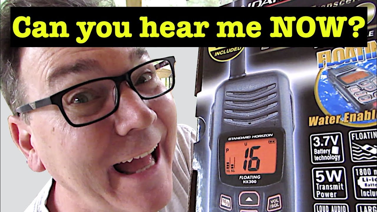 Hand Held VHF radio. Does Standard Horizon HX300 have good VHF radio range?