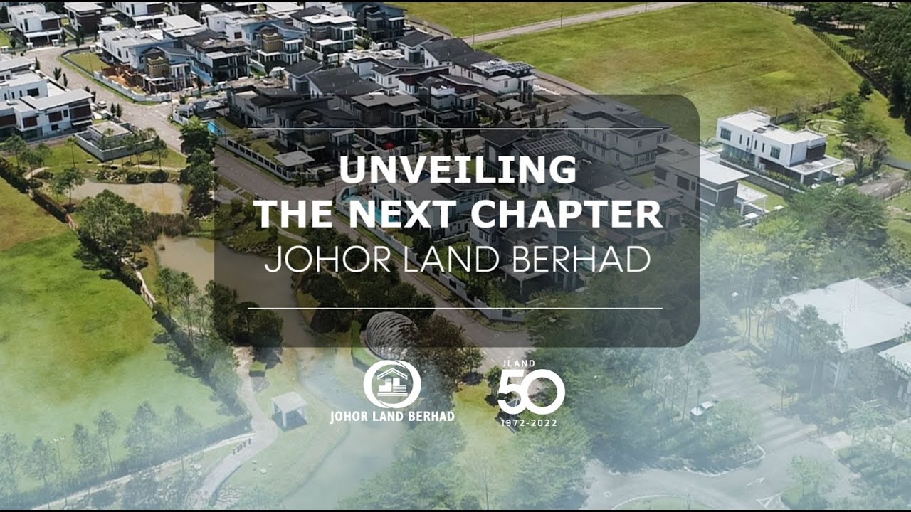 Unveiling The Next Chapter of Johor Land Berhad