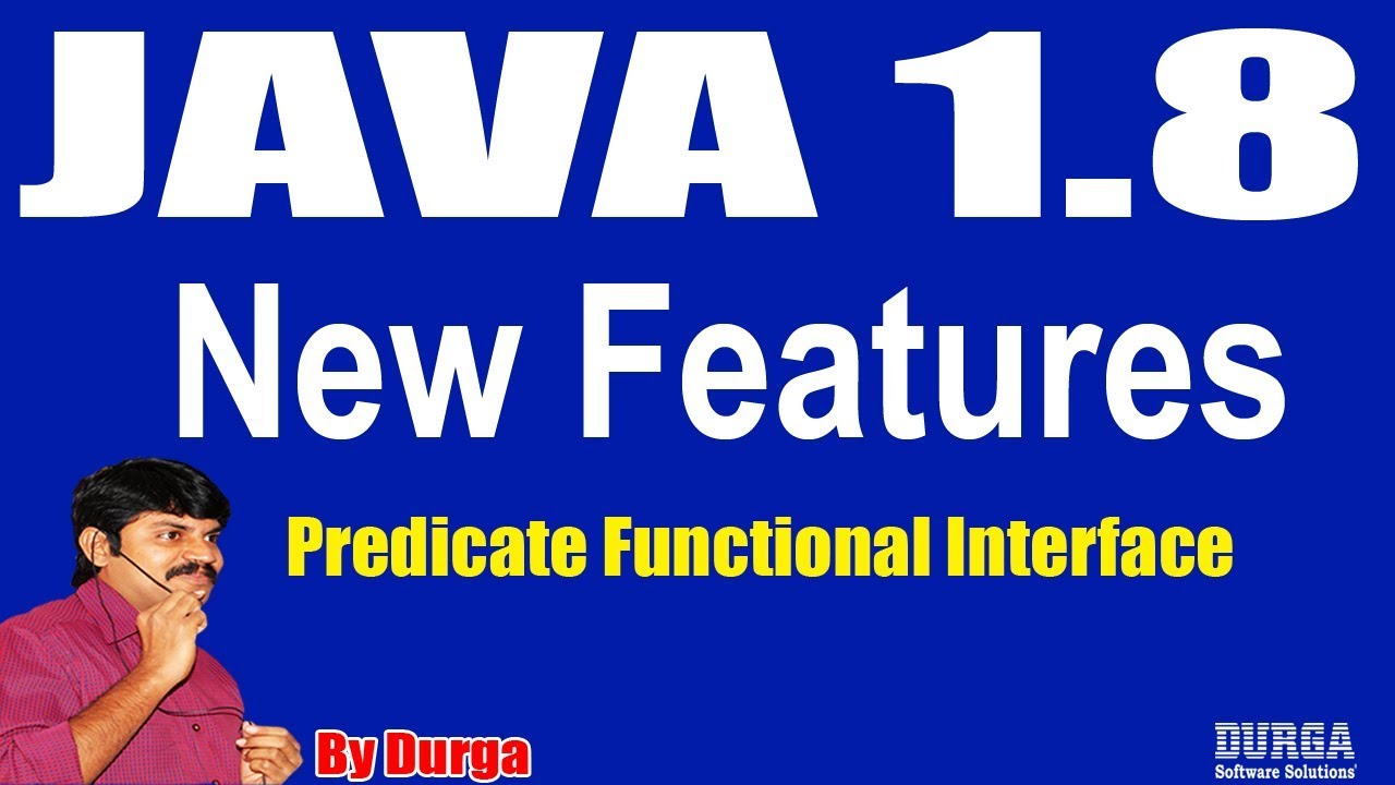 Java 1.8 New Features :  Predicate Functional Interface by Durga sir