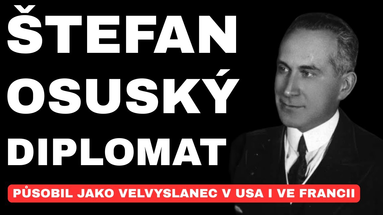 Pravda o Štefanu Osuském — muži, o kterého stály USA i Francie