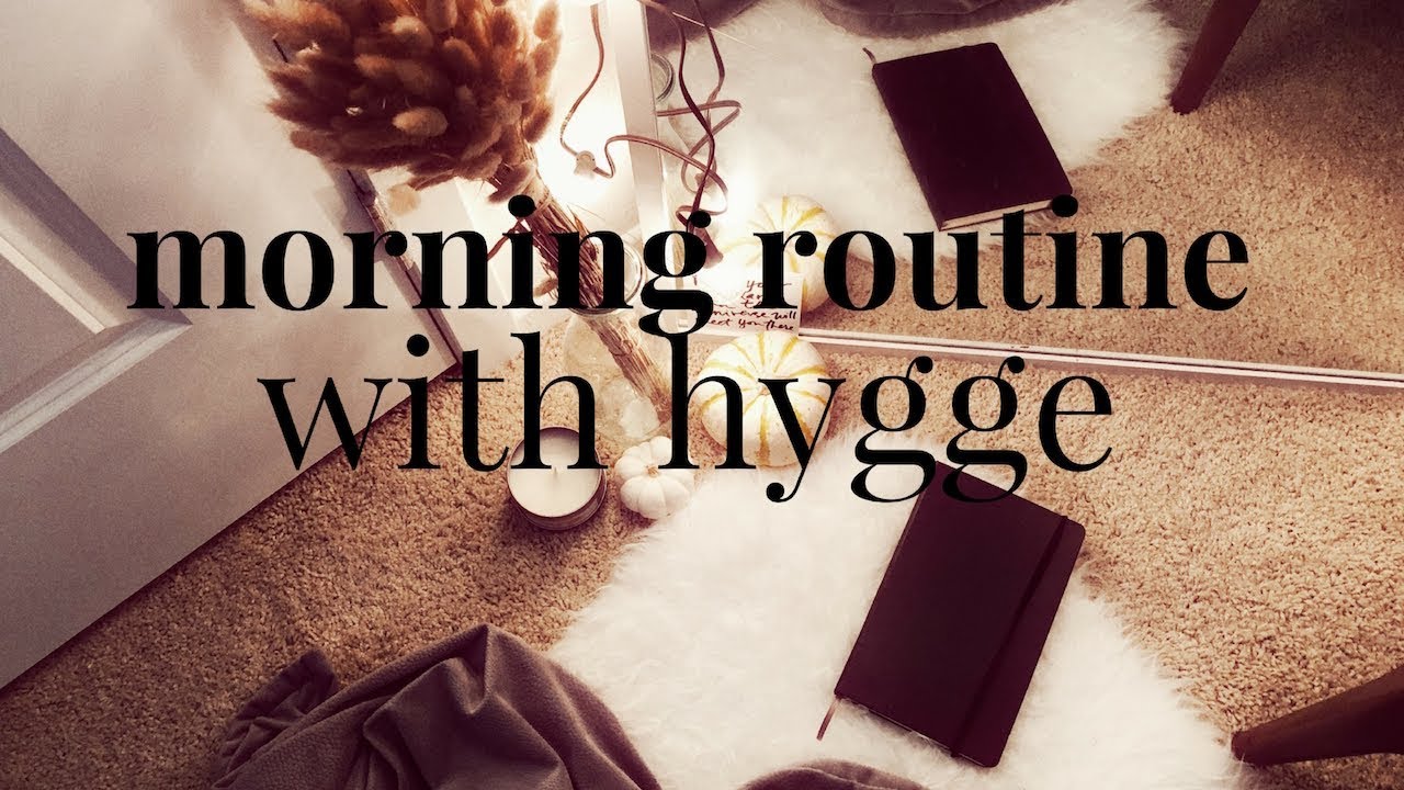 Adding Hygge to Your Morning Routine